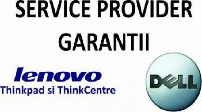 Service provider garantii si postgarantii Dell si Lenovo