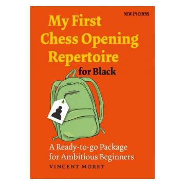 Carte, My First Chess Opening Repertoire for Black de la Chess Events Srl