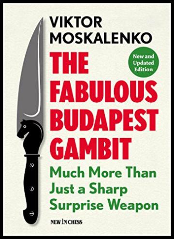 Carte, The Fabulous Budapest Gambit New and Updated Edition de la Chess Events Srl