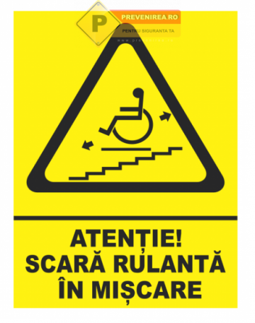 Indicatoare cu handicap pentru scara rulanta de la Prevenirea Pentru Siguranta Ta G.i. Srl