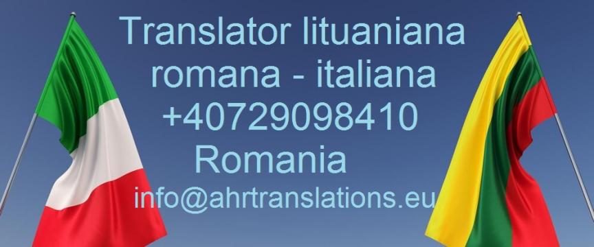 Servicii traducator lituaniana-romana & italiana-romana de la Agentia Nationala AHR Traduceri