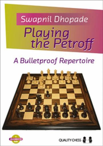Carte, Playing the Petroff - A Bulletproof Repertoire - Swap