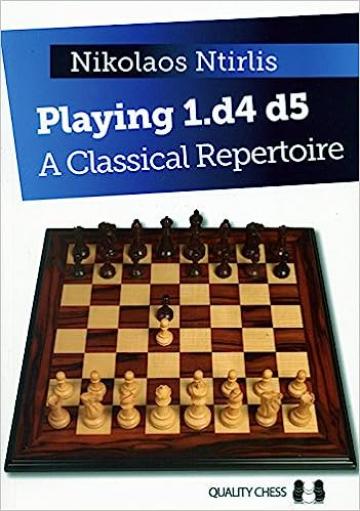 Carte, Playing 1.d4 d5 - A Classical Repertoire