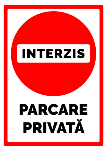 Indicator de interzis parcare privata de la Prevenirea Pentru Siguranta Ta G.i. Srl