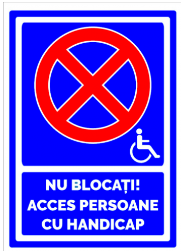 Indicator de parcare nu blocati acces persoane cu handicap