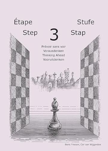 Caiet sah Learning Chess - Workbook - Step 3 Thinking Ahead