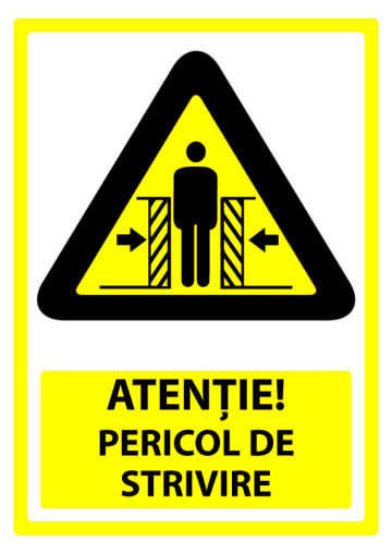 Indicator atentie pericol de strivire