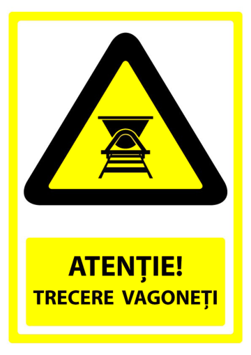 Indicator de securitate atentie trecere vagoneti