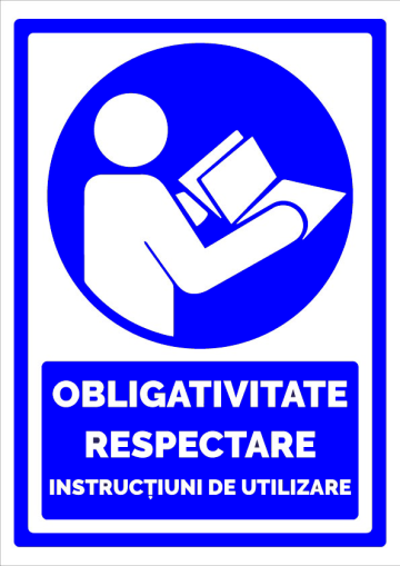 Indicator obligativitate respectare instructiuni de de la Prevenirea Pentru Siguranta Ta G.I. Srl