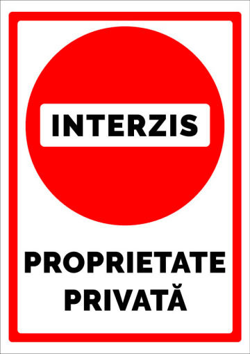 Semn de interzis proprietate privata