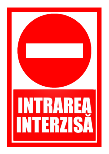 Semn de intrarea interzisa