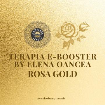Terapie E-Booster By Elena Oancea Rosa Gold de la Careless Beauty Romania