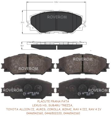 Placute frana fata Lexus, Subaru, Toyota RAV3 II, RAV4 IV de la Roverom Srl