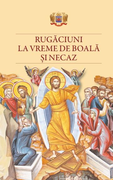 Carte, Rugaciuni la vreme de boala si necaz