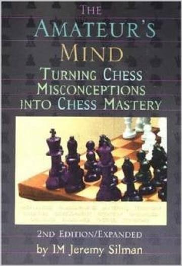 Carte, Amateur s Mind - 2nd Edition Expanded Jeremy Silma de la Chess Events Srl