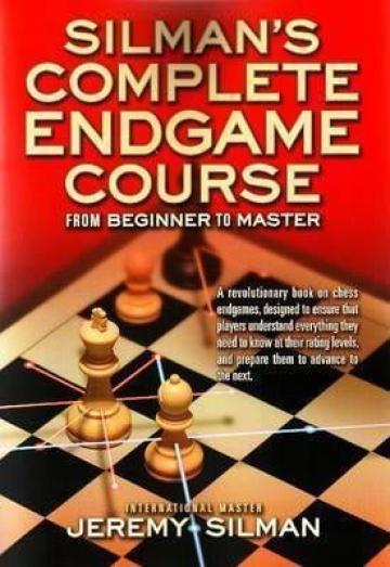 Carte, Silman s Complete Endgame Course Jeremy Silman de la Chess Events Srl