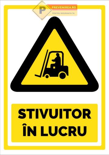 Indicator pentru stivuitoare in lucru