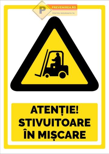 Indicator pentru stivuitor in miscare
