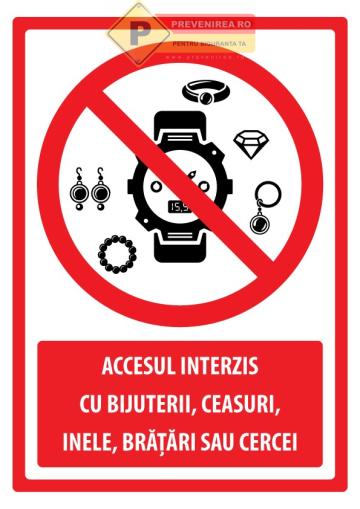 Semn interdictie bijuterii - acces interzis cu ceasuri